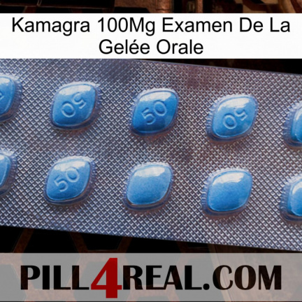 Kamagra 100Mg Examen De La Gelée Orale viagra3